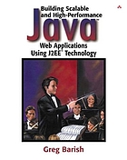 Building scalable and high-performance Java Web applications using J2EE technology