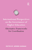 International perspectives on the governance of higher education : alternative frameworks for coordination