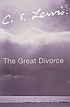 The great divorce : a dream 저자: C  S Lewis