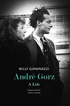 André Gorz : a life
