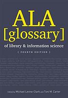 ALA glossary of library and information science