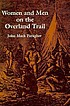Women and men on the overland trail. ผู้แต่ง: John Mack Faragher