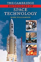 The Cambridge dictionary of space technology