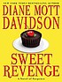 Sweet revenge by Diane Mott Davidson