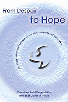 From despair to hope : a Christian perspective on the tragedy of suicide