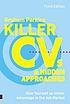 Killer CVs and hidden approaches : give yourself... by  Graham Perkins 