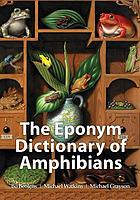 The eponym dictionary of amphibians