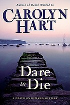 Dare to die : a death on demand mystery