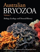 Australian Bryozoa Volume 1 Biology, Ecology and Natural History