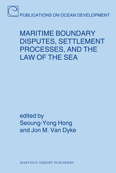 Maritime Boundary Disputes, Settlement Processes, And The Law Of The ...