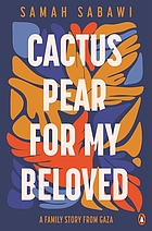 Front cover image for Cactus pear for my beloved