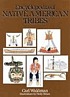 Encyclopedia of Native American tribes by  Carl Waldman 
