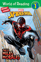WORLD OF READING : this is miles morales.