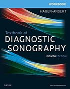 Workbook for textbook of diagnostic sonography 8th edition