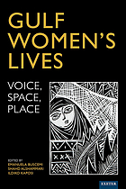 Front cover image for Gulf women's lives : voice, space, place