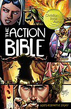 The action Bible : God's redemptive story