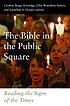 The Bible in the public square : reading the signs... by  Cynthia Briggs Kittredge 