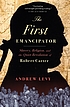 The first emancipator : the forgotten story of... by  Andrew Levy 