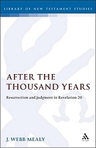 After the thousand years : resurrection and judgment in Revelation 20