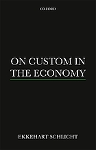 On custom in the economy