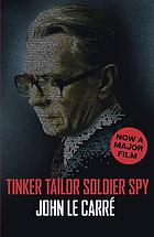 Tinker tailor soldier spy. Book 4, George Smiley