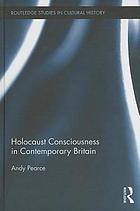 Holocaust consciousness in contemporary Britain