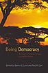 Doing democracy : striving for political literacy... by  Paul R Carr 