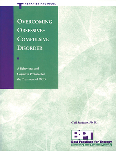 Overcoming Obsessive-compulsive Disorder : A Behavioral And Cognitive ...