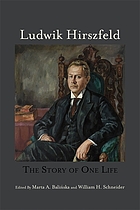Ludwik Hirszfeld : the story of one life