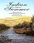 Indian summer : traditional life among the Choinumne... by  Thomas Jefferson Mayfield 