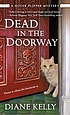 Dead in the doorway by  Diane Kelly 