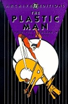The Plastic Man archives