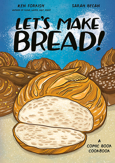 Let's make bread! : a comic book cookbook | WorldCat.org
