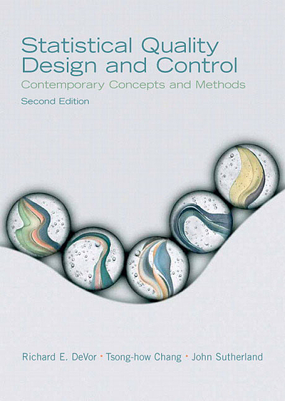 Statistical quality design and control : contemporary concepts and ...
