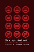 The anti-egalitarian mutation : the failure of institutional politics in liberal democracies