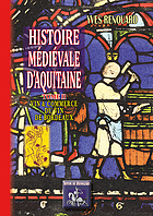 Histoire médiévale d'Aquitaine (Tome 2) : Vin et Commerce du Vin de Bordeaux
