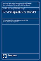 Der demographische Wandel zwischen Digitalisierung, Aufgabenwandel und neuem Personalmanagement