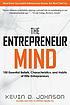 The entrepreneur mind : 100 essential beliefs,... by  Kevin D Johnson 