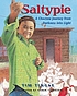 Saltypie : a Choctaw journey from darkness into... by  Tim Tingle 