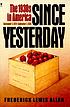Since yesterday : the 1930's in America, September... by Frederick Lewis Allen