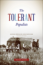 The tolerant Populists : Kansas populism and nativism