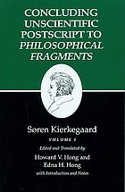 Kierkegaard's writings. 12 Concluding unscientific postscript to Philosophical Fragments Vol. 1 Text
