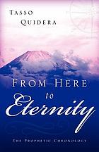 From here to eternity : the prophetic chronology