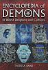 Encyclopedia of demons in world religions and... by  Theresa Bane 