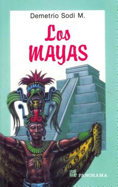 Los Mayas Vida Cultura Y Arte A Través De Un Personaje De Su Tiempo Worldcat Org Los Mayas Vida Cultura Y Arte A Través De Un Personaje De Su Tiempo Worldcat Org