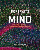 Portraits of the mind : visualizing the brain from antiquity to the 21st century