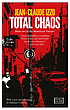 Total Chaos by  Jean-Claude Izzo 