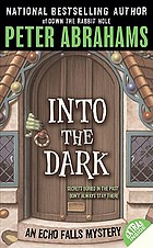 Into the dark : an Echo Falls mystery