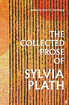 Front cover image for The collected prose of Sylvia Plath