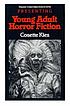 Presenting young adult horror fiction by  Cosette N Kies 